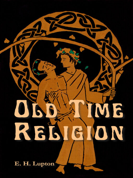 Title details for Old Time Religion by E. H. Lupton - Available